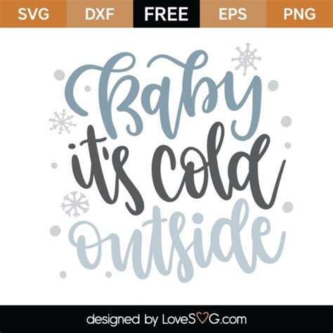 Download Free Baby Its Cold Outside Cutting File Files for Cricut