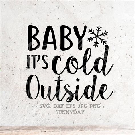 Download Free Baby Its Cold Outside Cutting File Silhouette DXF Files