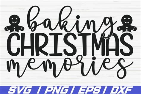 Download Free Baking Christmas Memories SVG Cut File DXF Files