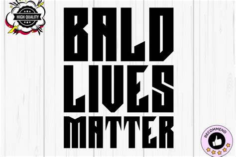 Download Free Bald Lives Matter Commercial Use DXF Files