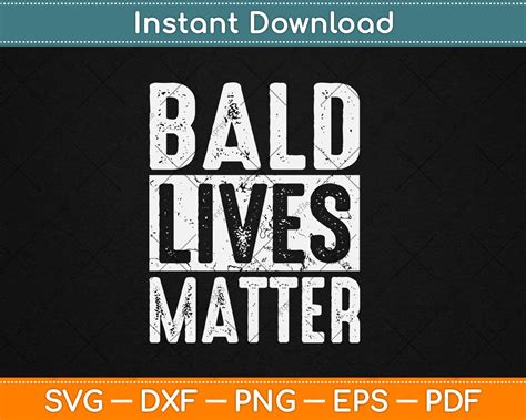 Download Free Bald Lives Matter Printable