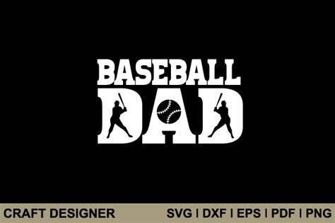 Download Free Baseball Dad - Svg Cut File Commercial Use Free PSD Mockups