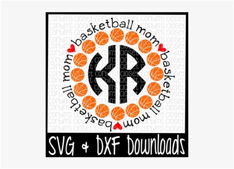 Download Free Basketball Mom Circle Monogram Cutting File For Crafts