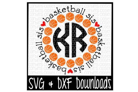 Download Free Basketball Sis Circle Monogram Cutting File DXF Files
