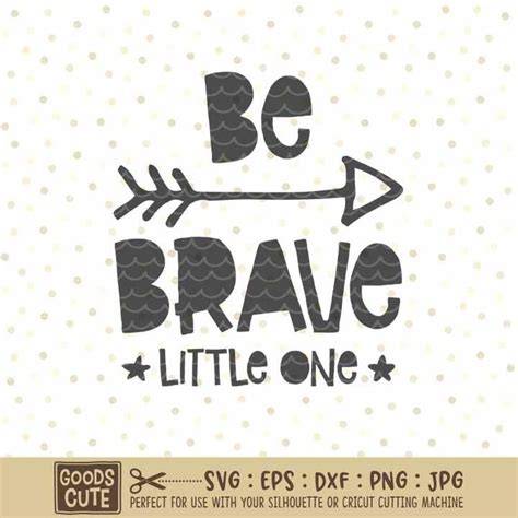 Download Free Be Brave Little One DXF Files