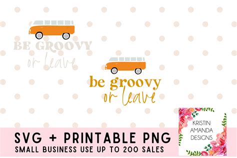 Download Free Be Groovy or Leave SVG Cut File PNG SVG Bundle Files DXF Files