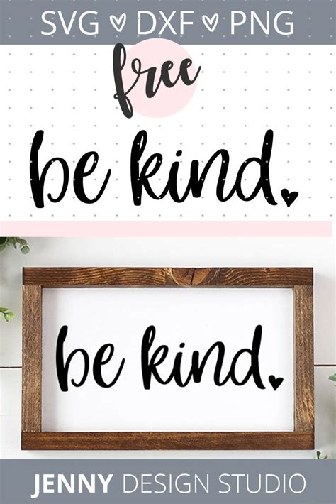 Download Free Be Kind SVG Cutting Files Crafts
