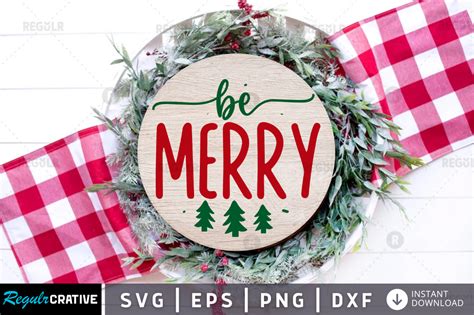Download Free Be Merry | Christmas Cut File For Cricut
