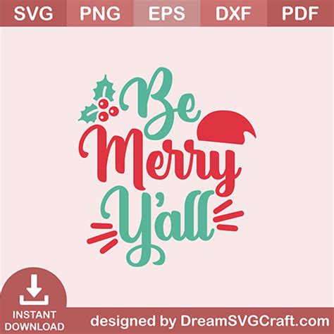 Download Free Be Merry Yall svg Files