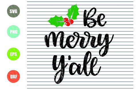 Download Free Be Merry Yall svg Files DXF Files