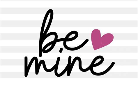 Download Free Be Mine Cricut SVG DXF Files