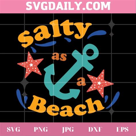 Download Free Be Salty SVG Files DXF Files