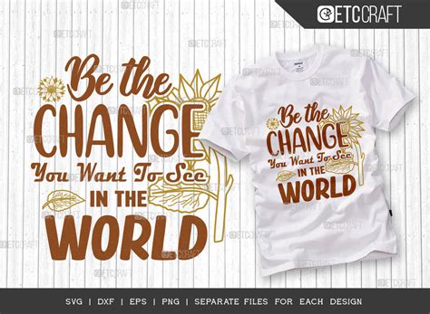 Download Free Be the change SVG Files For Crafts