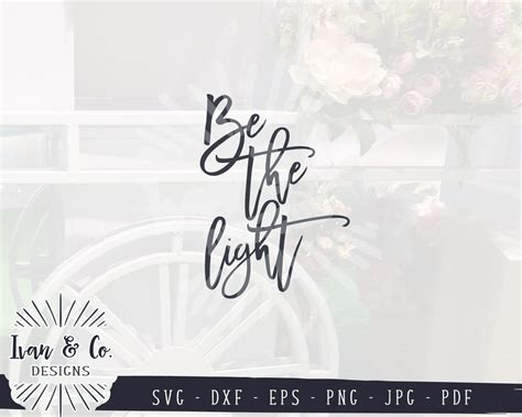 Download Free Be the light SVG Files