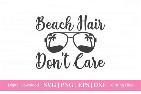 Download Free Beach Hair Dont Care SVG File, DXF File, PNG File For Crafts