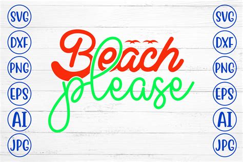 Download Free Beach Please SVG Cut File For Crafts