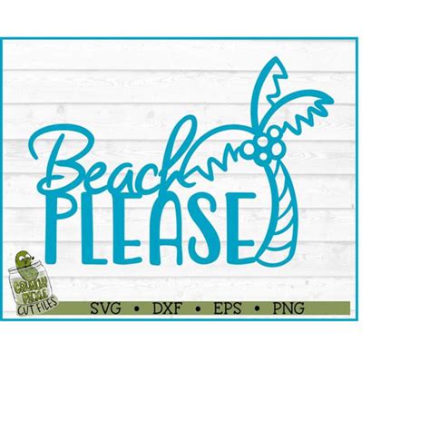 Download Free Beach Please SVG File Cricut SVG DXF Files