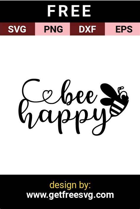 Download Free Bee Happy - SVG File, DXF File For Silhouette