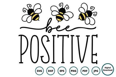 Download Free Bee Positive Svg Design Files For Crafts