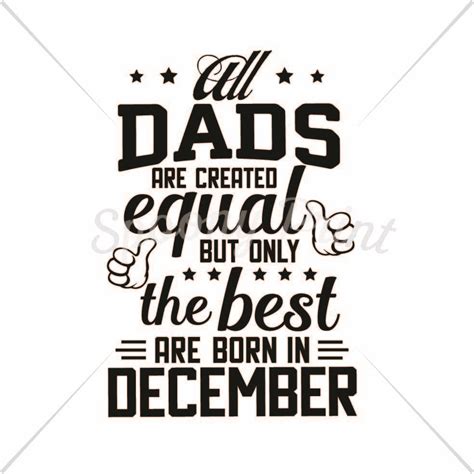 Download Free Best Dads born in December Files