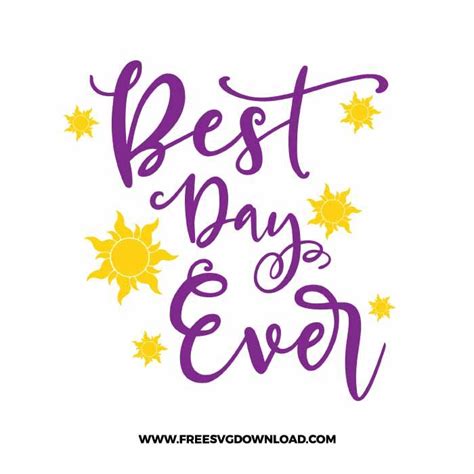 Download Free Best Day Ever Files For Crafts