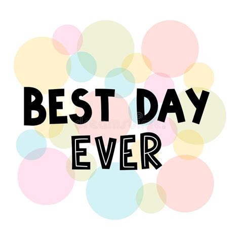 Download Free Best Day Ever Images
