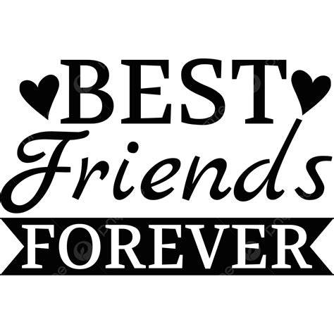 Download Free Best Friends Forever DXF Files
