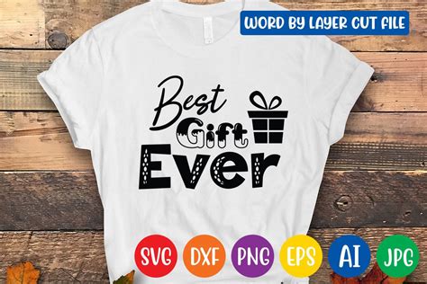 Download Free Best Gift Ever SVG Commercial Use