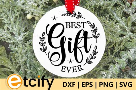 Download Free Best Gift Ever SVG For Crafts
