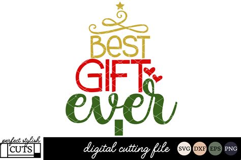 Download Free Best Gift Ever SVG Printable