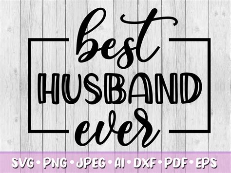 Download Free Best Husband Ever DXF Files