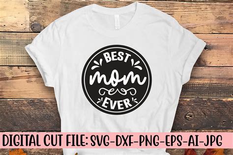 Download Free Best Mom Ever SVG Cut File DXF Files