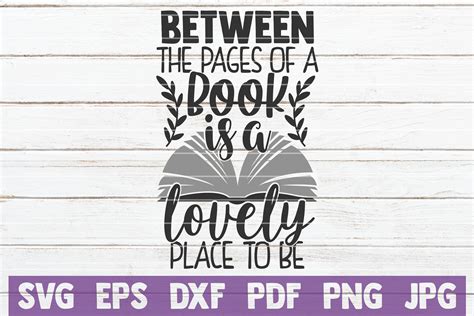 Download Free Between the pages of a book Is a lovely place SVG Cut File Commercial Use DXF Files