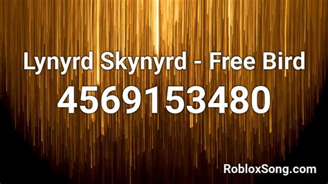 Free Bird - Lynyrd Skynyrd Roblox ID