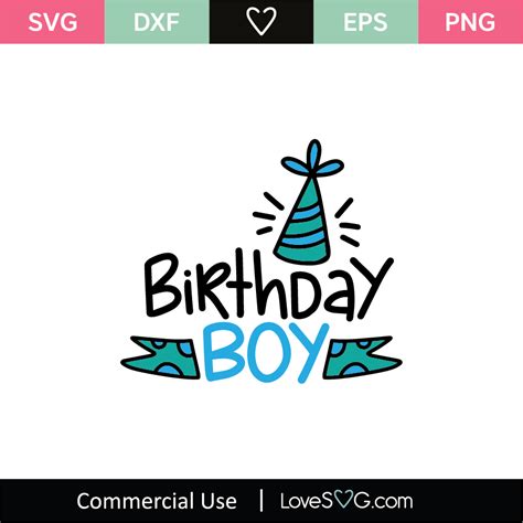 Download Free Birthday Boy - Svg Cut File Cut Files