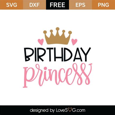 Download Free Birthday Princess Svg Cut File Files For Crafts