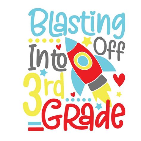 Download Free Blasting Off Into 3rd Grade Svg, Back To School Third Grade DXF Files