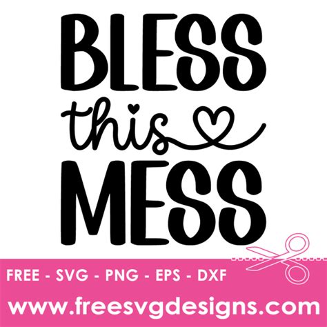 Download Free Bless this Mess SVG Cut File Crafts
