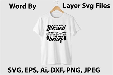 Download Free Blessed Beyond Belief SVG Files
