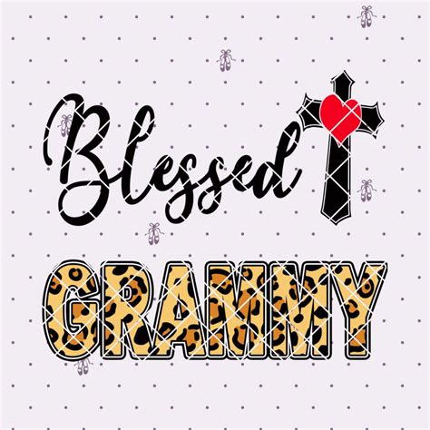 Download Free Blessed Grammy SVG/DXF/EPS File Cut Files