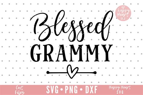 Download Free Blessed Grammy SVG/DXF/EPS File for Cricut Machine