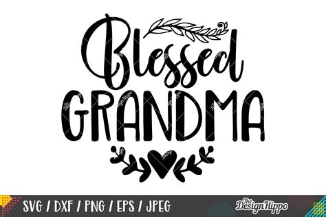 Download Free Blessed Grandma SVG/DXF/EPS File Files For Crafts