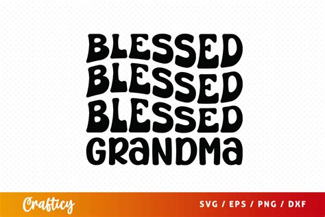 Download Free Blessed Grandma SVG/DXF/EPS File For Crafts