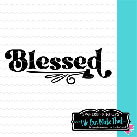 Download Free Blessed SVG Cut File Crafts