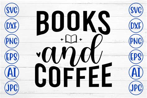 Download Free Books And Coffee SVG Cut File Cut Files