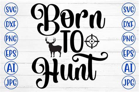Download Free Born To Hunt SVG Cut File Files Free PSD Mockups