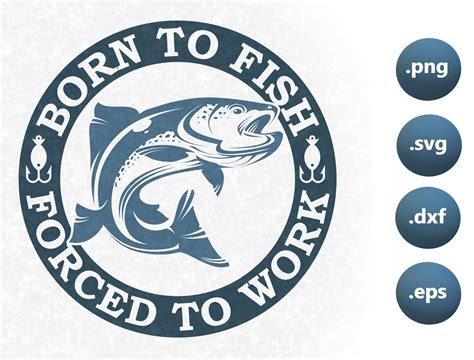 Download Free Born To fish Forced to Work For Cricut