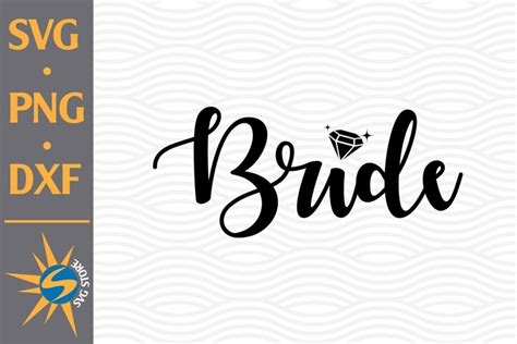 Download Free Bride SVG, PNG, DXF Digital Files Include Easy Edite