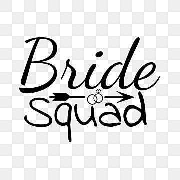 Download Free Bride Squad svg wedding design and printable png Files