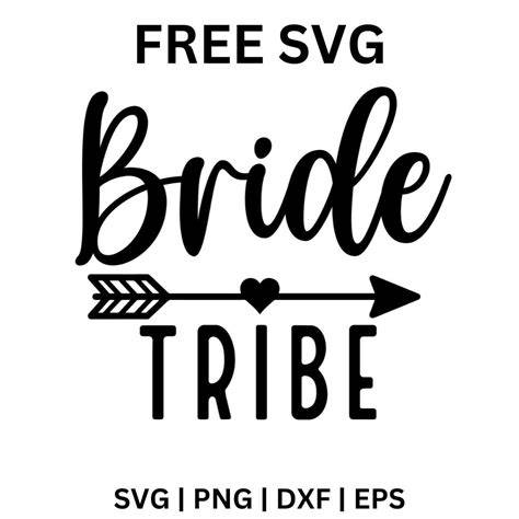 Download Free Bride and Bride Tribe Cricut SVG For Crafts